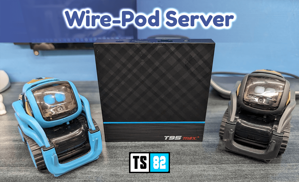 Wire-Pod Plug-n-Play Server for Vector Robot - TechShop 82